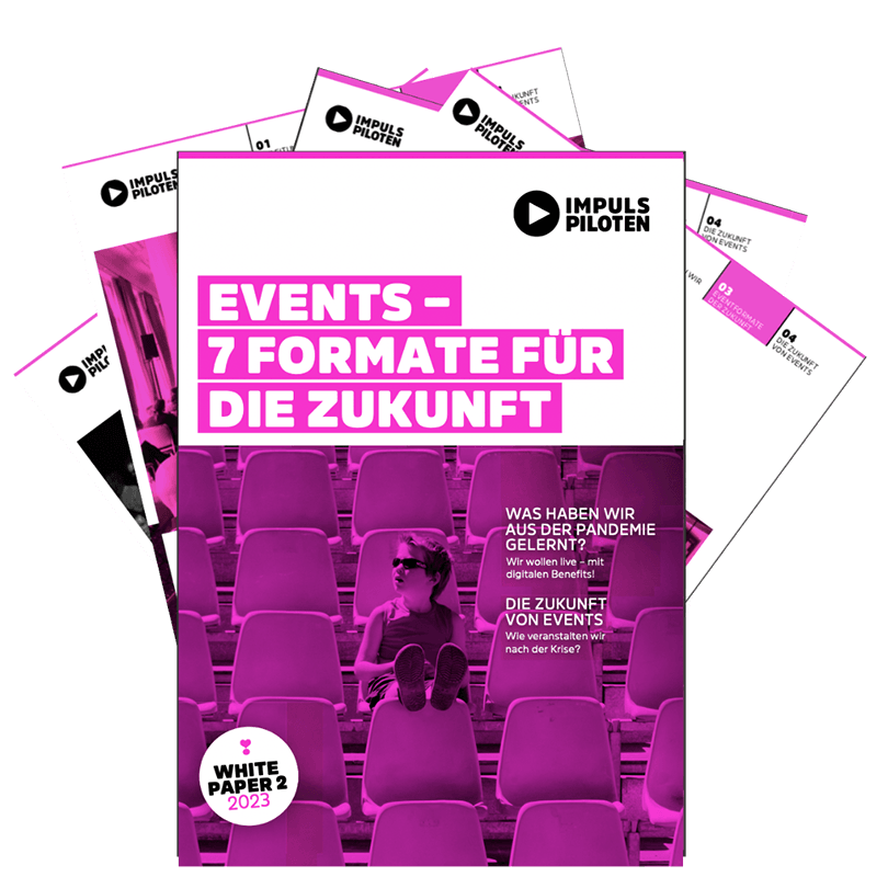 Impulspiloten Whitepaper Die Zukunft von Events 2023 2