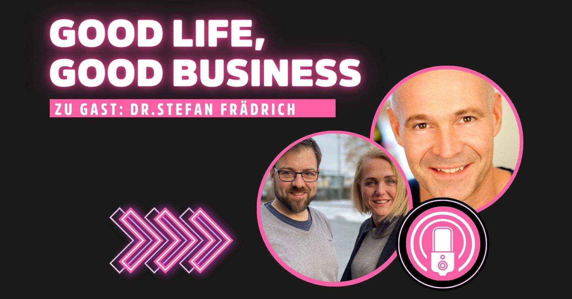 Blog-Bild Good Life & Good Business-4